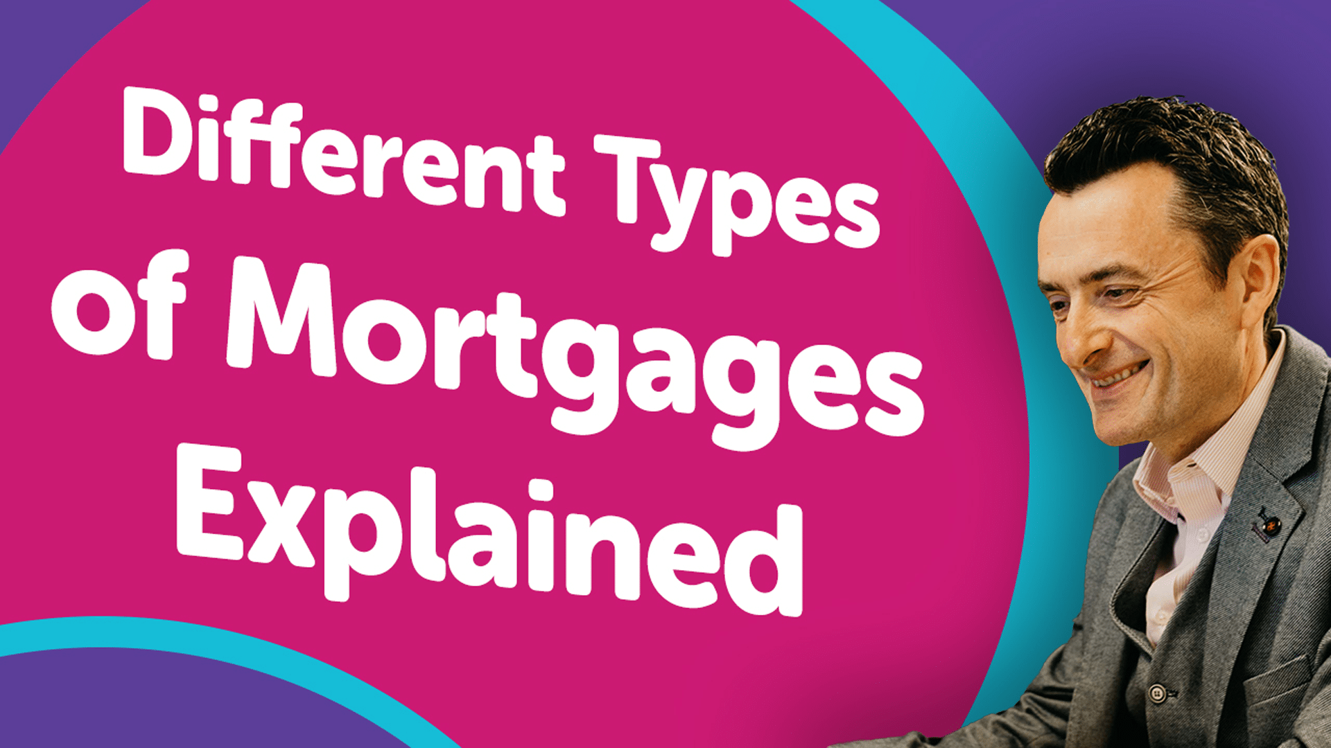 The Different Types of Mortgages in Derby Explained