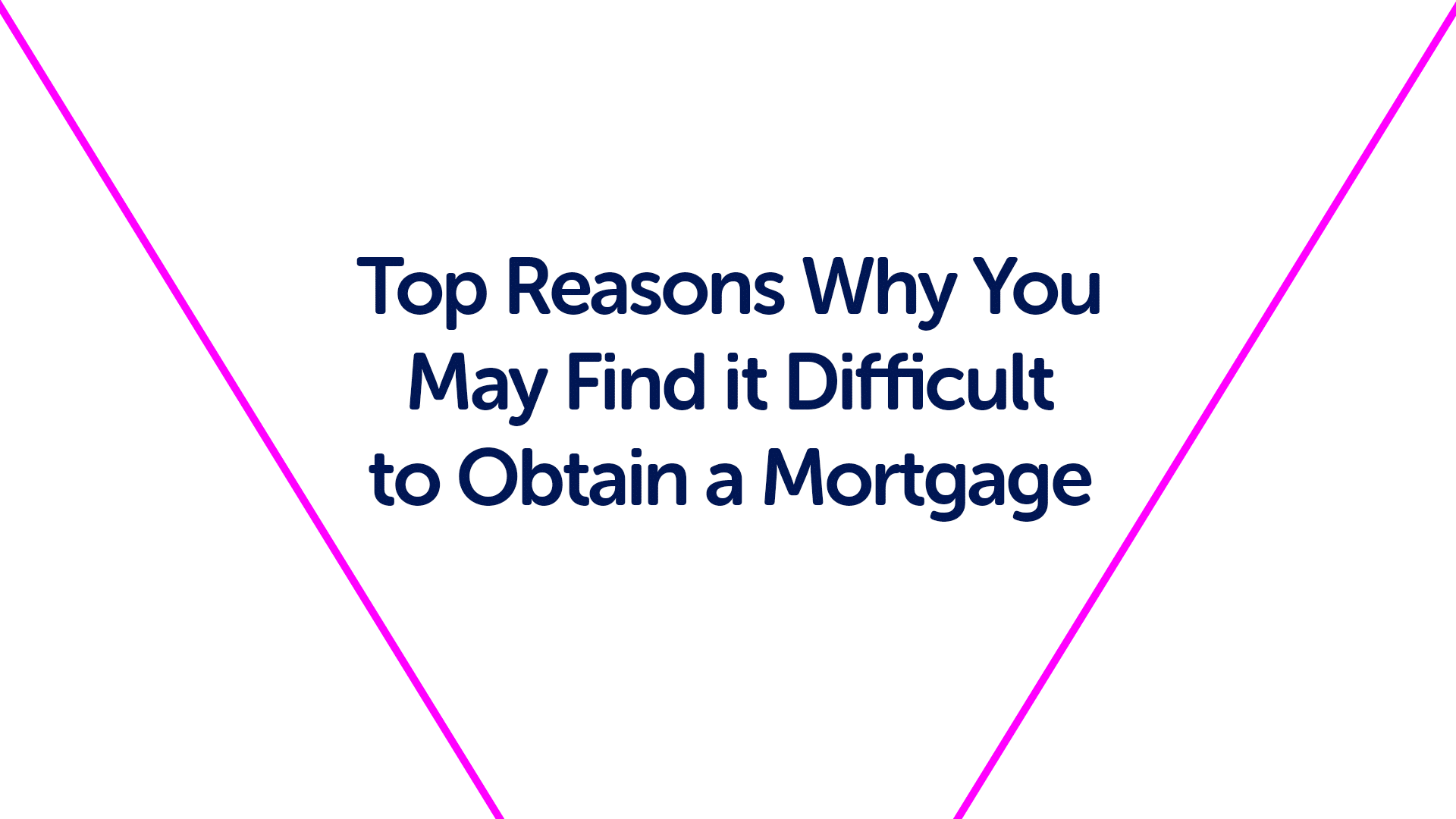 Difficulties Getting a Mortgage in Derby